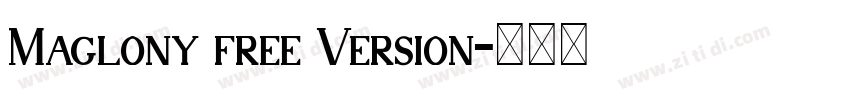 Maglony free Version字体转换